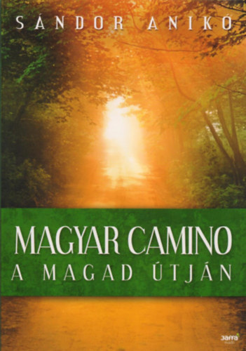 S�ndor Anik� - Magyar Camino
