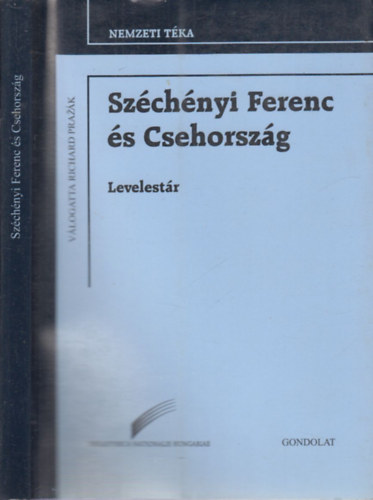 Erdélyi Lujza (szerk.) Deák Eszter (szerk.) - Széchényi Ferenc és Csehország (Levelestár)- Nemzeti Téka
