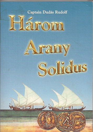 Captain Duds Jzsef - Hrom Arany Solidus