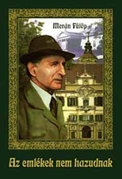 Mern Flp - Az emlkek nem hazudnak