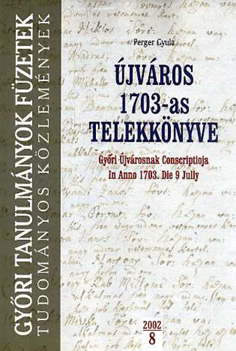 Perger Gyula - �jv�ros 1703-as telekk�nyve