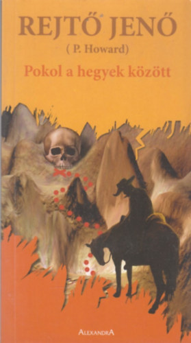 Rejt Jen - Pokol a hegyek kztt