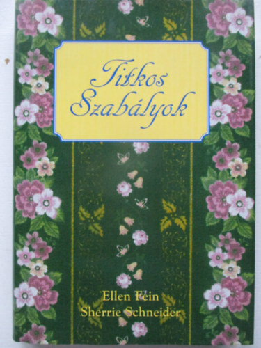 Scherrie Schneider Ellen Fein - Titkos szablyok