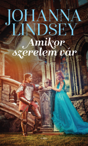 Johanna Lindsey - Amikor szerelem v�r