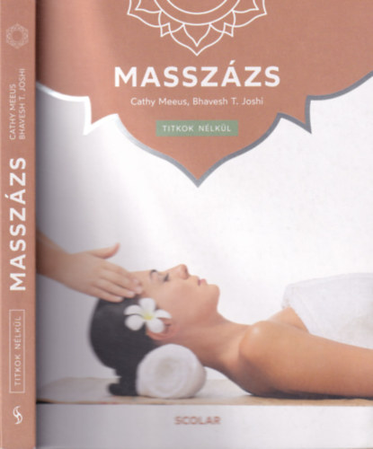 Bhavesh T. Joshi Cathy Meeus - Masszzs (Titkok nlkl)