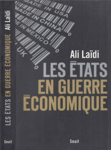 Ali Laidi - Les tats - En Guerre conomique