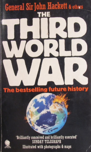 General Sir John Hackett - The Third World War