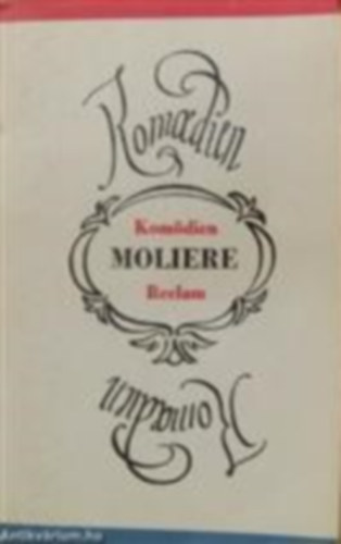 Jean Baptiste Moliere - Kom�dien