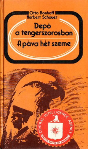 O.-Schauer, H. Bonhoff - Dep� a tengerszorosban-A p�va h�t szeme