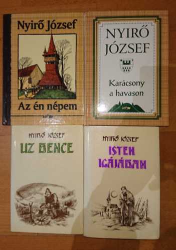 4 db Nyir Jzsef regny: Uz Bence, isten igjban, Az n npem, Karcsony a havason