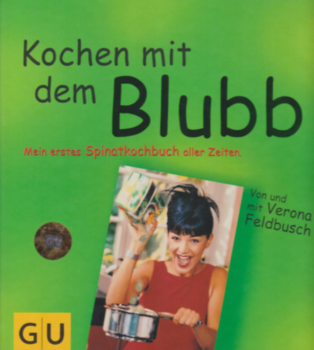 Verona Feldbusch - Kochen mit dem Blubb