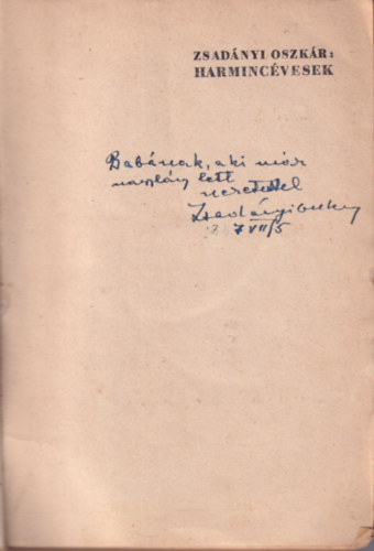 Zsadányi Oszkár - Harmincévesek - dedikált