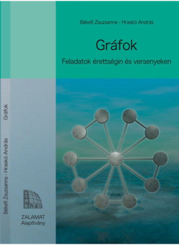 Hrask� Andr�s B�kefi Zsuzsanna - Gr�fok - Feladatok �retts�gin �s versenyeken