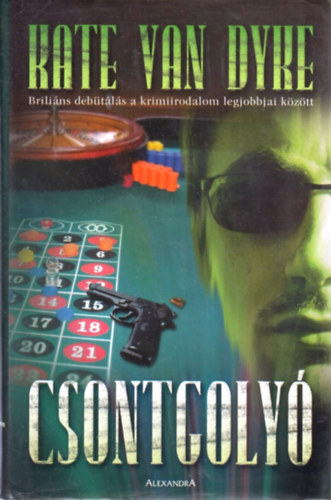 Kate Van Dyre - Csontgoly�