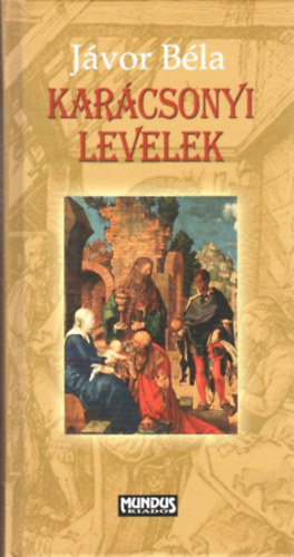 Jávor Béla - Karácsonyi levelek