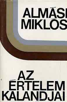 Alm�si Mikl�s - Az �rtelem kalandjai