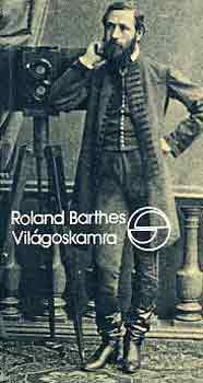 Roland Barthes - Vilgoskamra (mrleg)