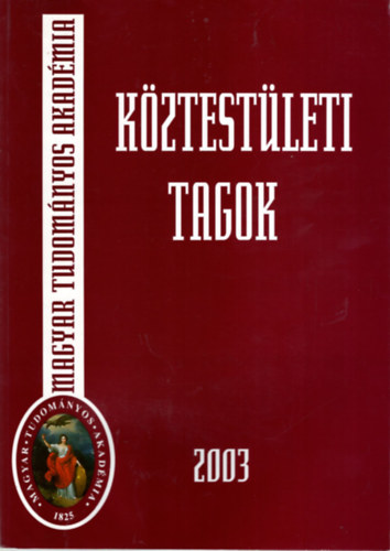 Tolnai Mrton - Kztestleti tagok 2003- Magyar Tudomnyos Akadmia