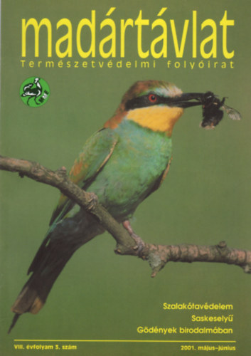 Péchy Tamás (főszerk.) - Madártávlat - Természetvédelmi folyóirat (VIII. évf. 3. szám - 2001. május-június)