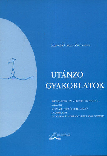 Pappn� Gazdag Zsuzsanna - Ut�nz� gyakorlatok
