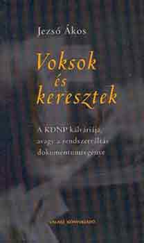 Jezs� �kos - Voksok �s keresztek