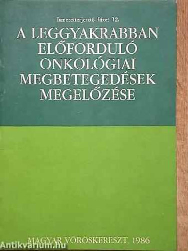 Dr. Eckhardt S�ndor (Szerk.) - Leggyakrabban el�fordul� onkol�giai megbeteged�sek megel�z�se