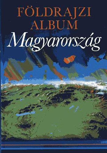 Laki Ilona - F�ldrajzi album - Magyarorsz�g