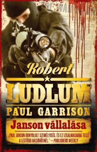 Robert Ludlum Paul Garrison - Janson vllalsa