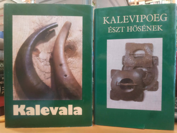 Bereczki Gábor, Rab Zsuzsa Rácz István - 2 db Kalevala + Kalevipoeg Észt hősének