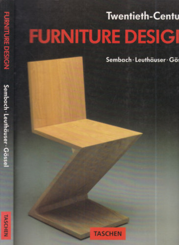 Sembach; Leuthauser; G�ssel - Twentieth-Century Furniture Design