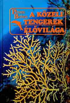 Dr. Pénzes Bethen - A közeli tengerek élővilága