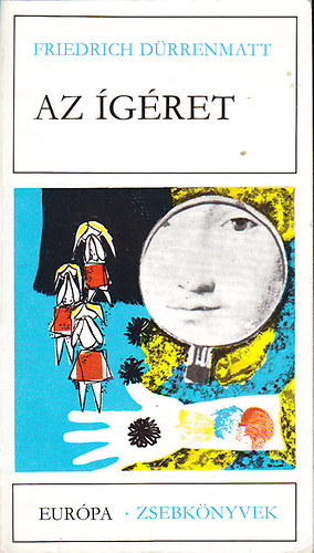 Friedrich D�rrenmatt - Az �g�ret (H�rom kisreg�ny)