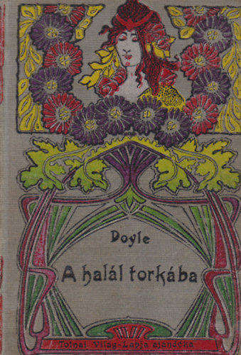 Arthur Conan Doyle - Utaz�s a hal�l tork�ba