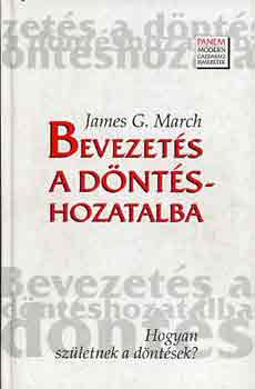 James G. March - Bevezets a dntshozatalba