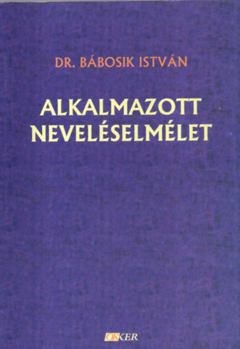 Bbosik Istvn - Alkalmazott nevelselmlet