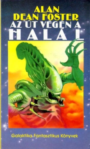 Alan Dean Foster - Az �t v�g�n a hal�l