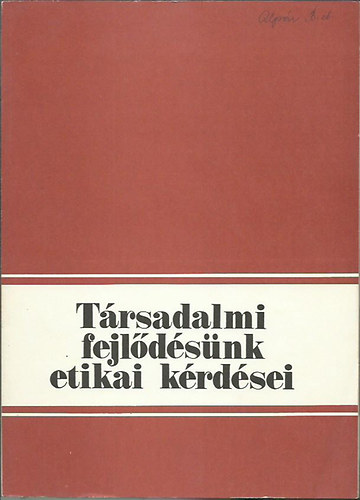 T�rsadalmi fejl�d�s�nk etikai k�rd�sei