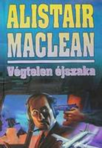 Alistair MacLean - Vgtelen jszaka (Maclean)