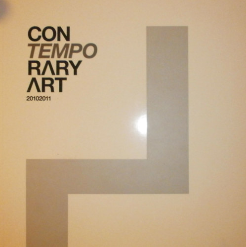 Spengler Katalin  (szerk.) - Contemporary Art 2010/2011