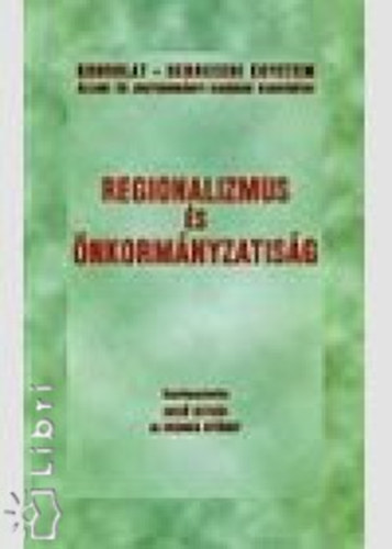Regionalizmus s nkormnyzatisg