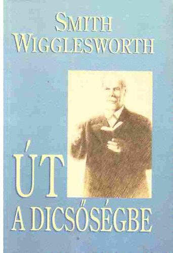 Smith Wigglesworth - t a dicssgbe