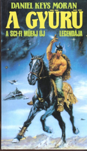 Daniel Keys Moran - A gyűrű