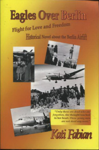 Kati Fabian - Eagles over Berlin