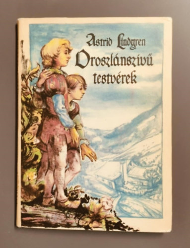 Astrid Lindgren - Oroszlnszv testvrek