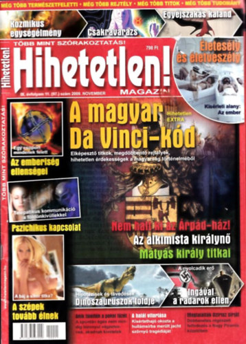 Sz�cs R�bert  (f�szerk.) - Hihetetlen! magazin (IX. �vfolyam 11. sz�m (97.) - 2009. november)