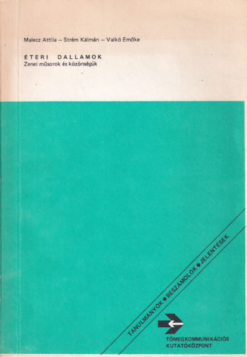 Strém Kálmán, Valkó Emőke Malecz Attila - Éteri Dallamok - Zenei műsorok és közönségük
