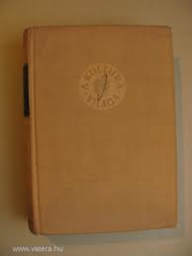 Dr.K�peczi B�la - A Kult�ra Vil�ga-Irodalom,Filoz�fia,Nevel�s