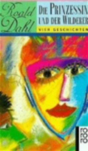 Roald Dahl - Die Prinzessin und der Wilderer