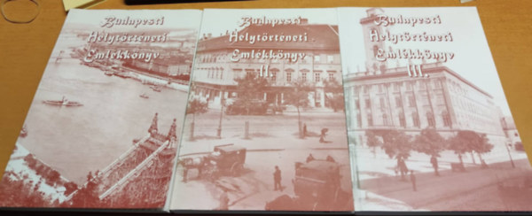 Gábriel Tibor (szerk.) - Budapesti Helytörténeti Emlékkönyv I-III.