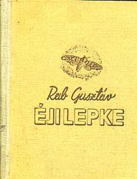 Rab Guszt�v - �ji lepke